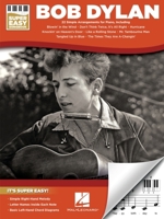 Bob Dylan - Super Easy Songbook 1705134572 Book Cover