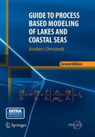 Guide to Process Based Modeling of Lakes and Coastal Seas 3319342541 Book Cover