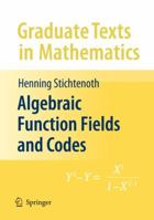 Algebraic Function Fields and Codes 3642095569 Book Cover