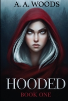 Hooded 1951803051 Book Cover