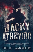 Jacky Atrevido: Os Assassinatos de Whitechapel Como Contados por Jack o Estripador 4824162181 Book Cover