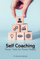 Self-Coaching. Power Tools for Power People B08WK84Y1J Book Cover