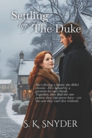 Settling for The Duke B0G3WP2YLK Book Cover