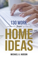 130 Work from Home Ideas 1630229148 Book Cover