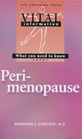 What You Need to Know About Perimenopause (Vital Information Series) 0895949148 Book Cover
