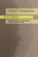 Aaran's Perspectives 1091182566 Book Cover