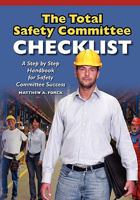 The Total Safety Committee Checklist 1449997759 Book Cover
