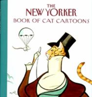 The New Yorker Book of Cat Cartoons 067974276X Book Cover