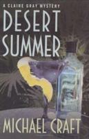 Desert Summer: A Claire Gray Mystery 0312334230 Book Cover