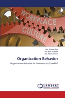 Organization Behavior: Organization Behavior for Commerce UG and PG 6206163210 Book Cover