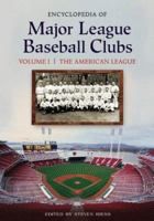 Encyclopedia Of Major League Baseball Clubs 0313329923 Book Cover