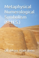 Metaphysical Numerological Symbolism (M.N.S.) 9769610305 Book Cover