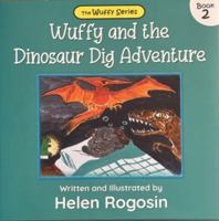Wuffy and the Dinosaur Dig Adventure B0GWF9FH1G Book Cover