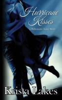 Hurricane Kisses 1948467208 Book Cover