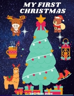 My First Christmas Coloring Book: Fun And Easy Designs Colouring Pages For Christmas Gift B08PJGDZLX Book Cover