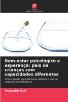 Bem-estar psicológico e esperança: pais de crianças com capacidades diferentes (Portuguese Edition) 6208298423 Book Cover