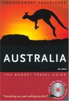 Independent Travellers Australia 2005: The Budget Travel Guide 1841574198 Book Cover