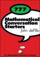 777 Mathematical Conversation Starters (Spectrum) 0883855402 Book Cover