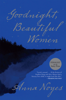 Goodnight, Beautiful Women 0802126790 Book Cover