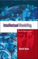 Intellectual Disability: Social Approaches 033522136X Book Cover