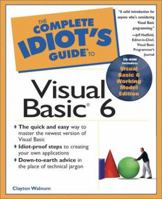 Complete Idiot's Guide to Visual Basic 6 (The Complete Idiot's Guide) 078971812X Book Cover
