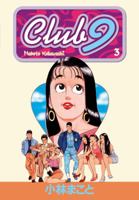Club 9 Volume 3 (Club 9 (Graphic Novels)) 1593073224 Book Cover