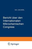 Bericht Uber Den I. Internationalen Mikrochemischen Congress: Graz, 2.-6. Juli 1950 3662362139 Book Cover