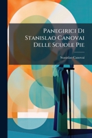 Panegirici Di Stanislao Canovai Delle Scuole Pie 1142936430 Book Cover