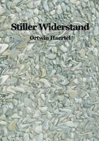 Stiller Widerstand 3833449594 Book Cover