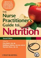The Nurse Practitioner's Guide to Nutrition 0470960469 Book Cover