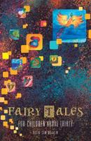 Fairy Tales for Children Above Thirty 1512790028 Book Cover