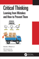 Critical Thinking: Learning from Mistakes and How to Prevent Them 0367502720 Book Cover