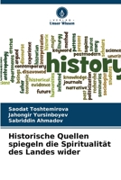 Historische Quellen spiegeln die Spiritualität des Landes wider 6205952491 Book Cover