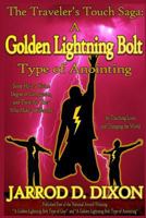The Traveler's Touch: A Golden Lightning Bolt Type of Anointing 1087822068 Book Cover