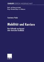 Mobilitat Und Karriere: Eine Fallstudie Am Beispiel Einer Deutschen Grossbank 3824473348 Book Cover