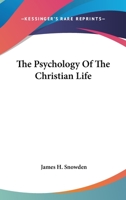 The Psychology Of The Christian Life 1162908238 Book Cover