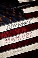 American Chess: Poems: 2014-2016 1946673978 Book Cover