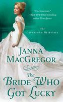 Bride Who Got Lucky 1250350115 Book Cover