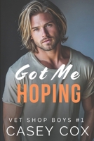 Got Me Hoping 0645140368 Book Cover