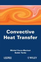Convective Heat Transfer: Solved Problems 1848211198 Book Cover