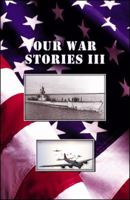 Our War Stories III 0741443996 Book Cover