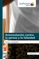 Amonestación contra la pereza y la falsedad: Pereza y Falsedad 6200107831 Book Cover