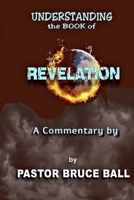 Understanding the Book of Revelation B08MSLXN1Q Book Cover