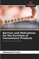 Barriers and Motivations for the Purchase of Convenience Products: Case study: cleaning products 6204122975 Book Cover