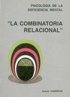Psicología de la deficencia mental: "La combinatoria relacional" 8479350415 Book Cover