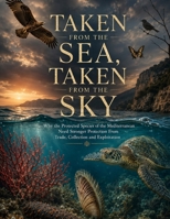 TAKEN FROM THE SEA, TAKEN FROM THE SKY B0HDHSW9V5 Book Cover