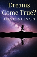 Dreams Come True? 1800162405 Book Cover