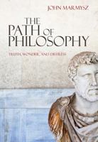 The Path of Philosophy: Truth, Wonder, and Distress B0FN6YVT8C Book Cover