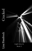Cracked: Light Gets In 1540885755 Book Cover