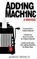 Adding Machine (Based on the Play the Adding Machine By Elmer Rice): A Musical (Acting Edition) 0573663025 Book Cover